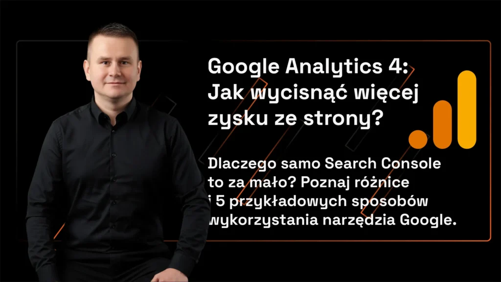 Google Analytics 4 Jak wycisnąć więcej zysku ze strony